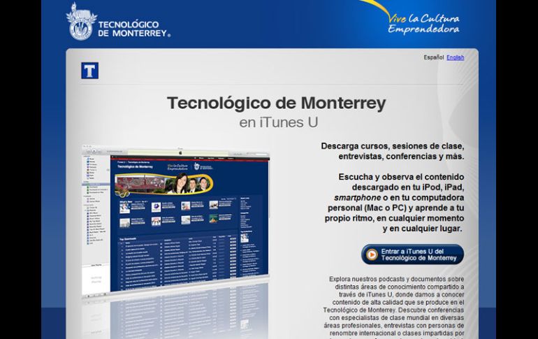 El portal iTunes enlaza el contenido multimedia a más de 800 universidades internacionales, el Tec ahora es una de ellas. ESPECIAL  /