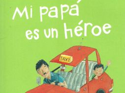 'Mi papá es un héroe', de Stella Gurney.  /