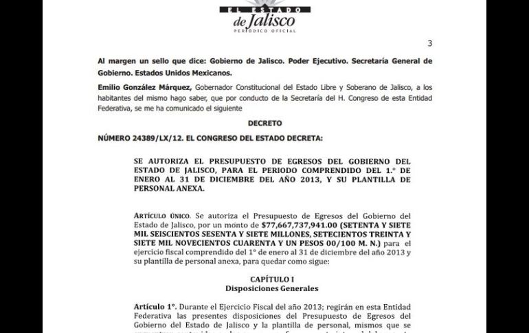 El decreto del Presupuesto de Egresos de 2013 para Jalisco se publicó en el periódico oficial. ESPECIAL  /