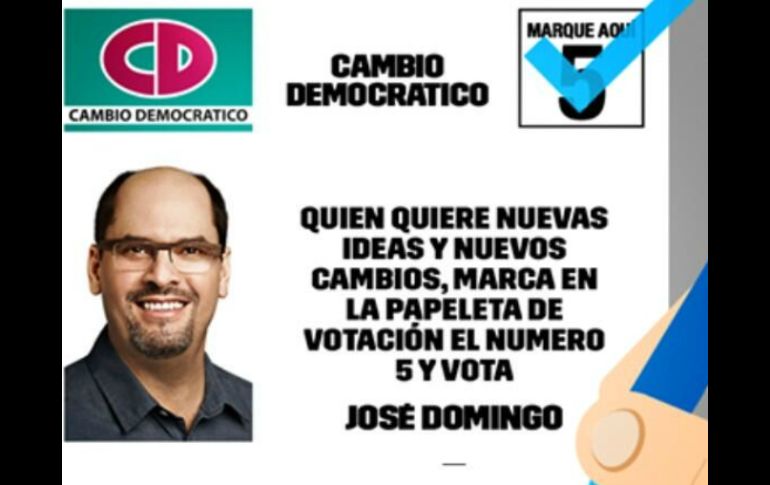 Cartel publicitario de José Domingo Arias, donde invita a que voten por él. ESPECIAL /