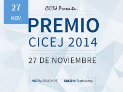 El fallo se dará a conocer el 14 de noviembre y la ceremonia de premiación se realizará el jueves 27. ESPECIAL / cicej.mx