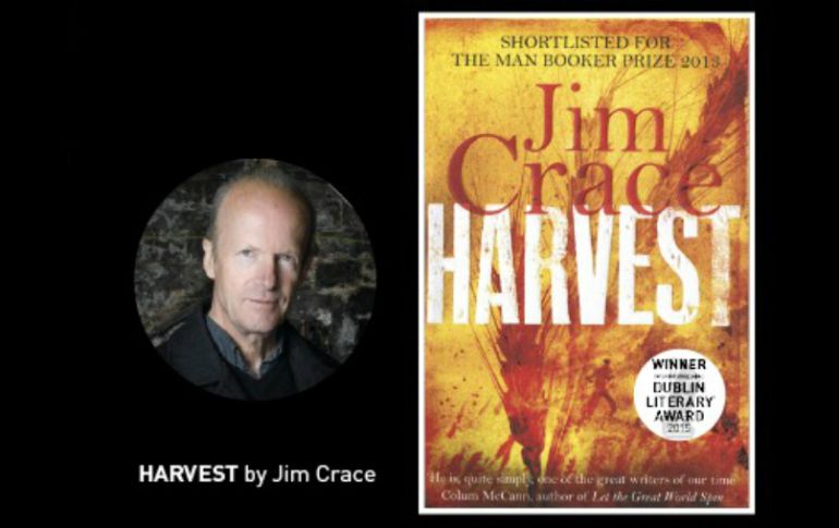 ''Gracias a la generosidad de una red mundial de amantes de los libros, Harvest ha vuelto a tener suerte'', dijo Crace. ESPECIAL / impacdublinaward.ie