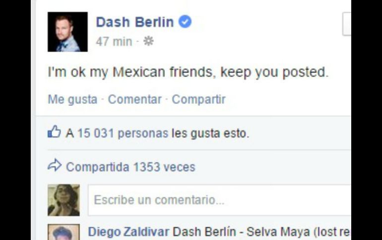 'Estoy bien, mis amigos mexicanos. Los mantendré informados', escribe en su red social. FACEBOOK / Dash Berlin