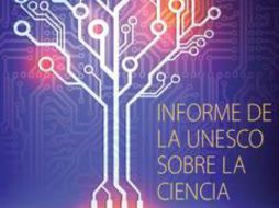 Informe de UNESCO sobre la Ciencia se presentará en París este martes. ESPECIAL / unesco.org