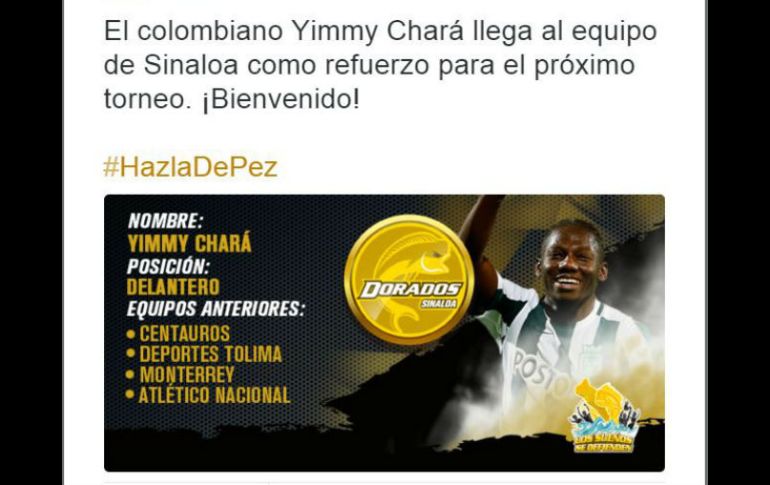 Chará proviene del Atlético Nacional de Colombia y estuvo en los Rayados del Monterrey. TWITTER / @Dorados