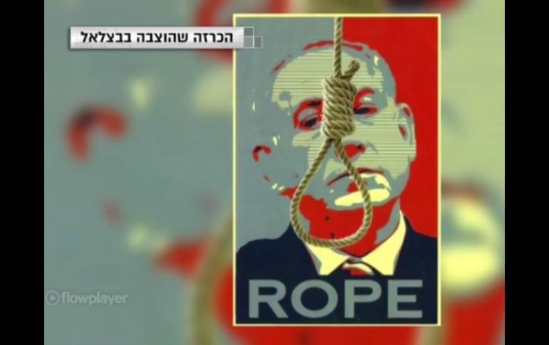 El cartel  muestra una soga con un nudo corredizo delante de la imagen de Netanyahu con la palabra rope . ESPECIAL / www.20il.co.il