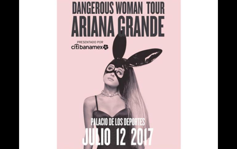 Ariana presentará su show 'Dangerous Woman Tour'. TWITTER / @ocesa_pop