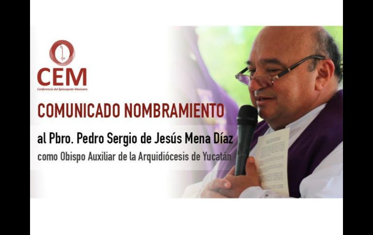 La CEM desea a Mena Díaz ''un fecundo desempeño en su nuevo ministerio Episcopal''. TWITTER / @IglesiaMexico