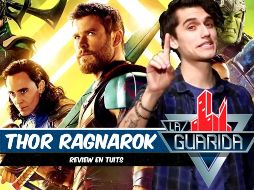 La Guarida: 'Thor: Ragnarok', review en tuits
