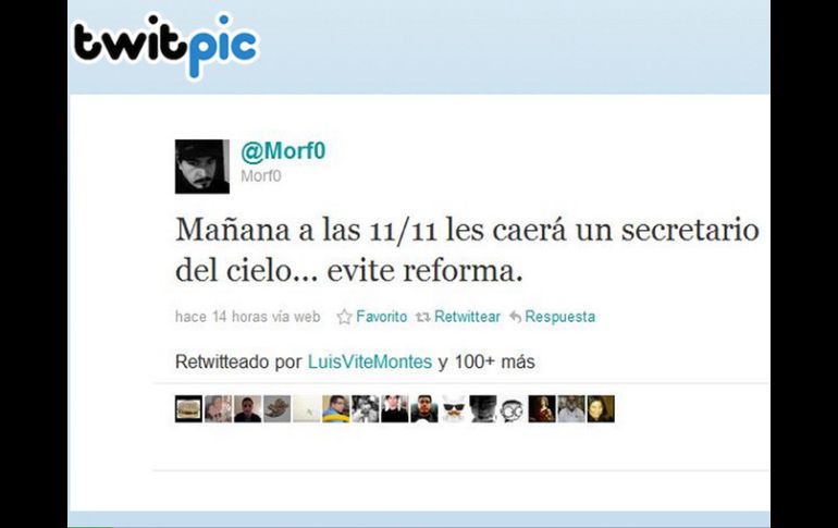 ''Mañana a las 11:11 les caerá un secretario del cielo... evite reforma'', dice el 'Tuit'. ESPECIAL  /