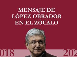 Mensaje de López Obrador en el "AMLOFest" del Zócalo