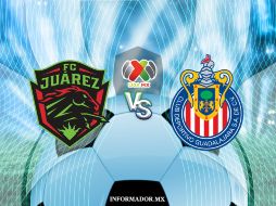 Minuto a minuto: Juárez vs Chivas